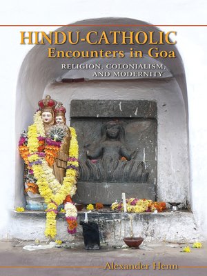 cover image of Hindu-Catholic Encounters in Goa